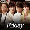 CNBLUE - Friday (T.G.I.Friday&9s Brand Song)